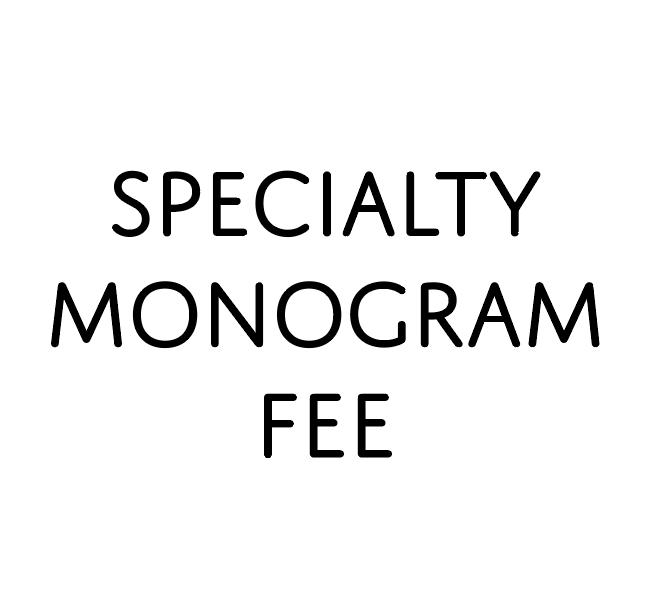 WEB TOOL Monogram Fee - Specialty
