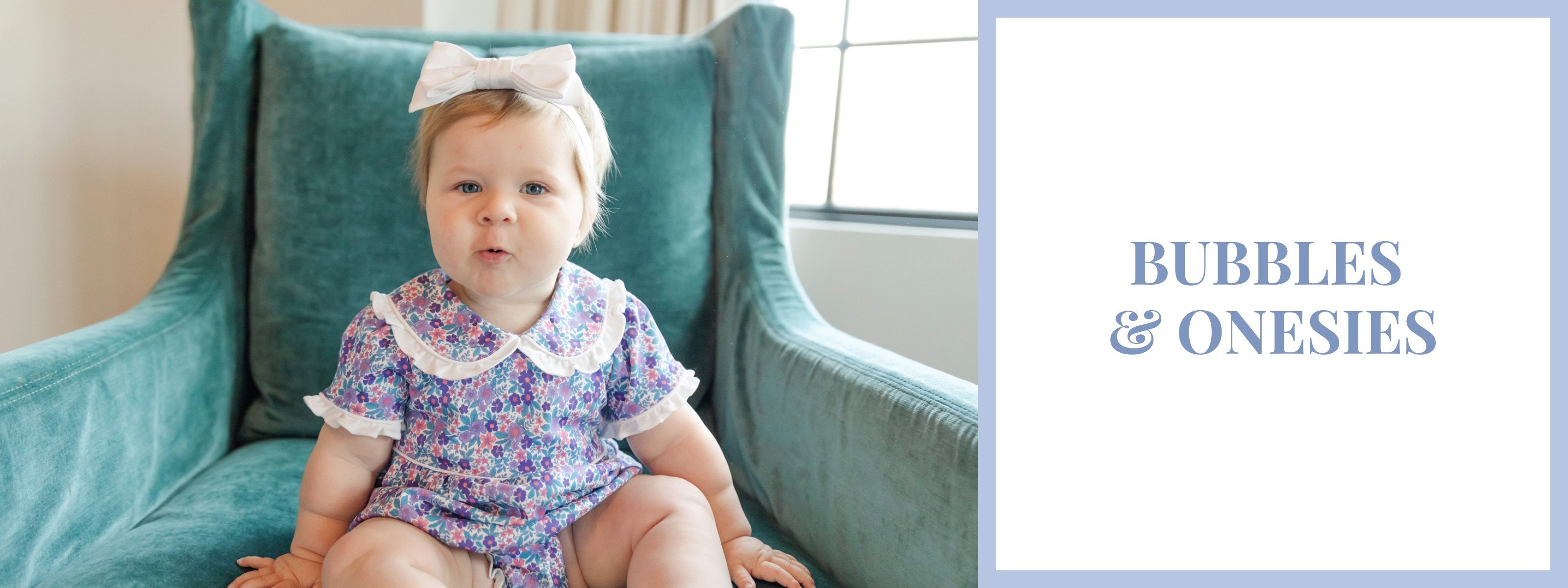 Girls' Bubbles & Onesies