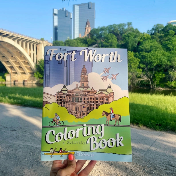 The Fort Worth Coloring Book