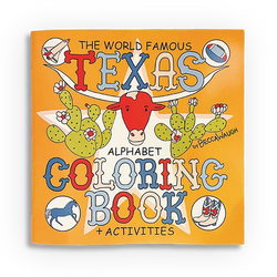 The World Famous Texas Alphabet Coloring Book