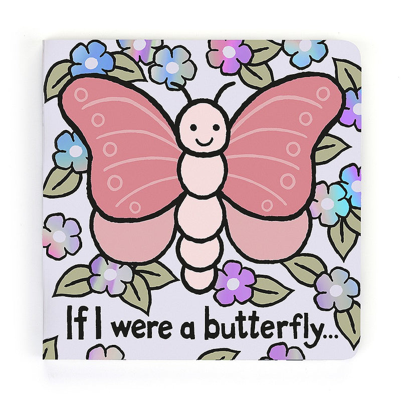 If I Were A Butterfly Board Book by Jellycat