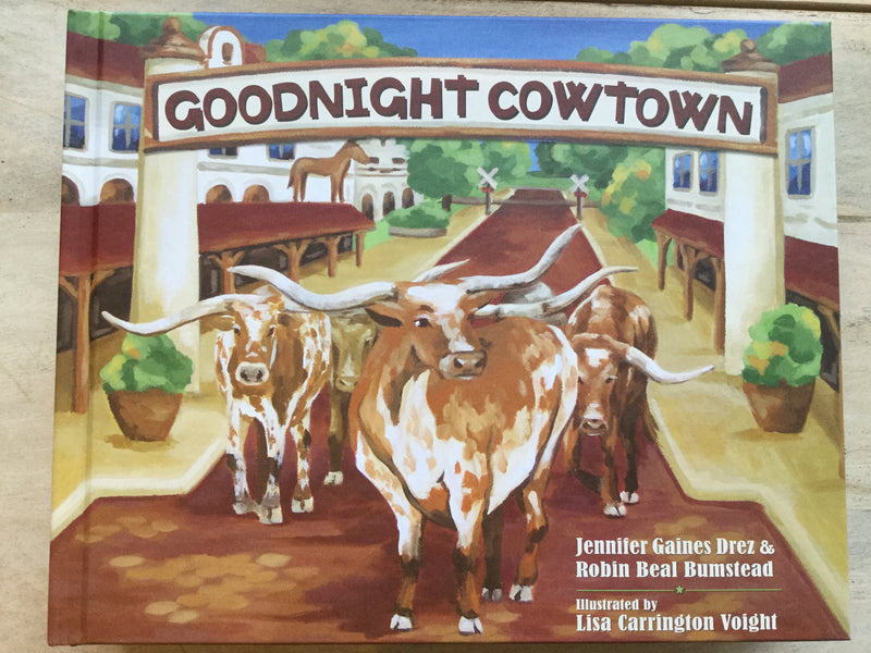 Goodnight Cowtown Hardback Book
